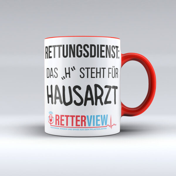 Weiße Retterview Tasse mit rotem Henkel / Rand und Aufdruck "Rettungsdienst das H steht für Hausarzt" und dem Retterview