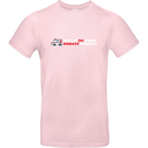 Retterview Shirt, Rosa, Aufdruck: "Willst du einen Einsatz fahren?"